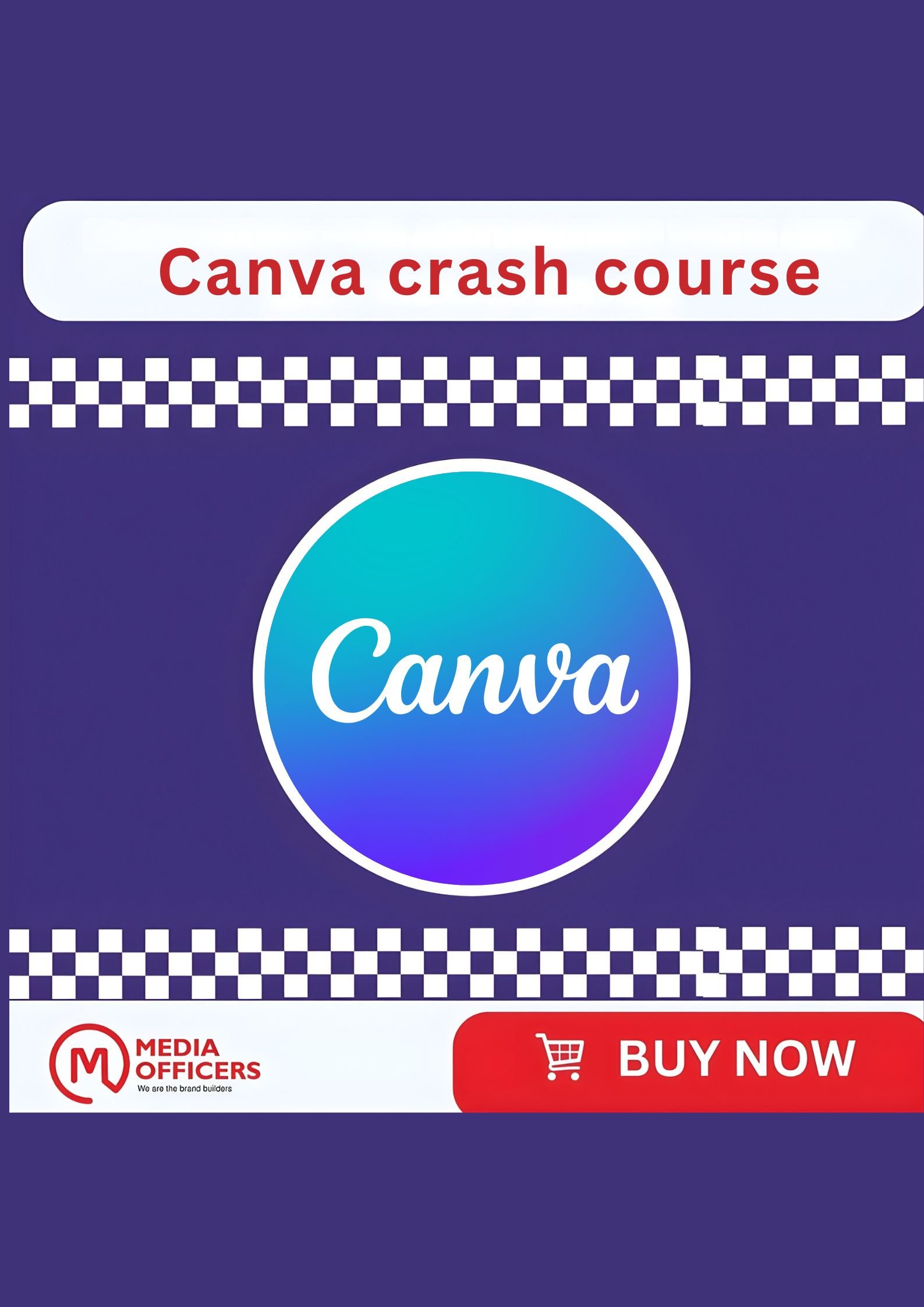 Canva Crash Course – Complete Design Bundle (₹99 Only)