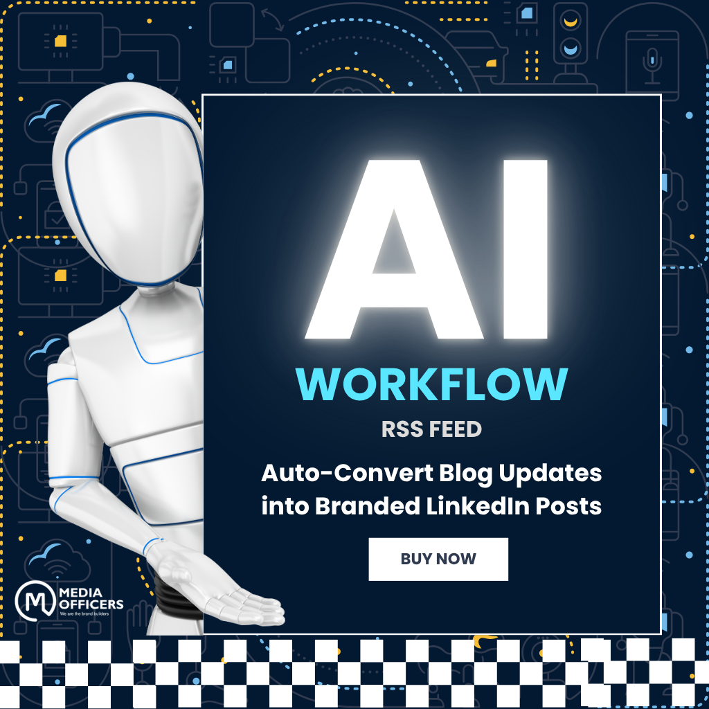 RSS Feed AI Workflow - Auto-Convert Blog Updates into Branded LinkedIn Posts